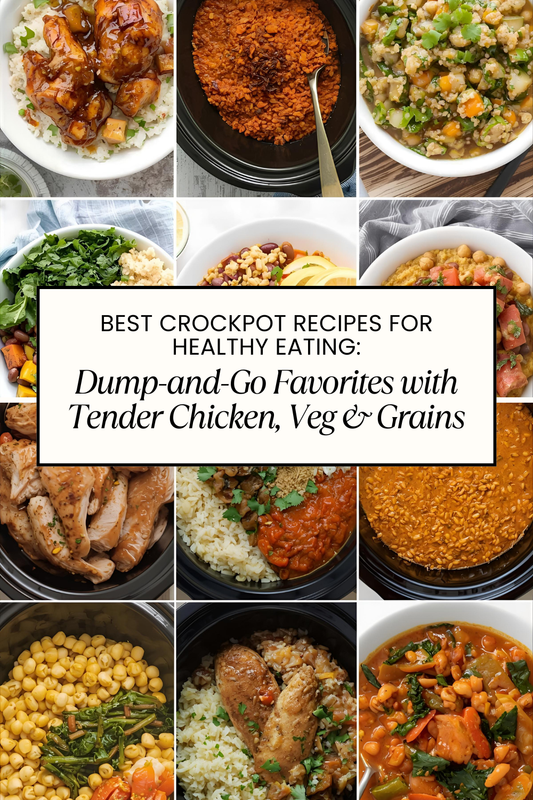 Best Crockpot Recipes for Healthy Eating: Dump-and-Go Favorites with Tender Chicken, Veg & Grains
