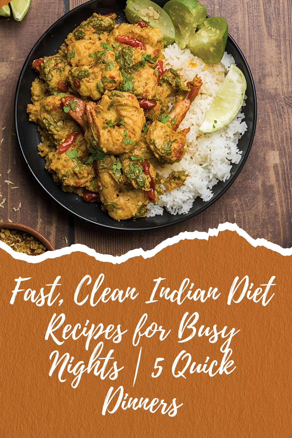 Fast, Clean Indian Diet Recipes for Busy Nights | 5 Quick Dinners